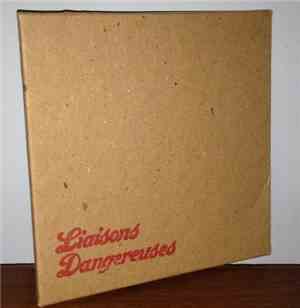 Liaisons Dangereuses - Liaisons Dangereuses