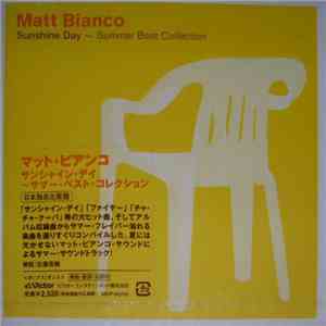 Matt Bianco - Sunshine Day - Summer Best Collection