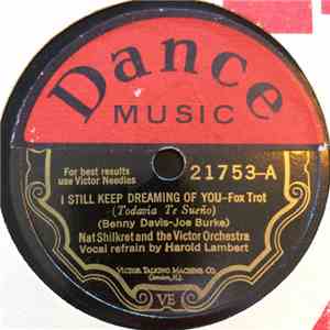Nat Shilkret And The Victor Orchestra - I Still Keep Dreaming Of You / Cros ...