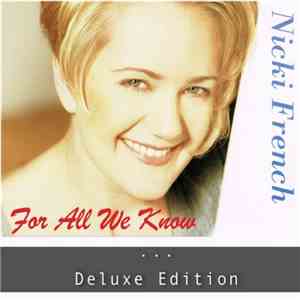 Nicki French - For All We Know (Deluxe Edition)