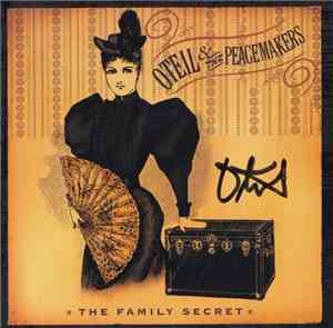 Oteil & The Peacemakers - The Family Secret