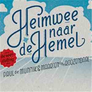 Paul de Munnik & Maarten van Roozendaal - Heimwee Naar De Hemel (31 Oktober ...