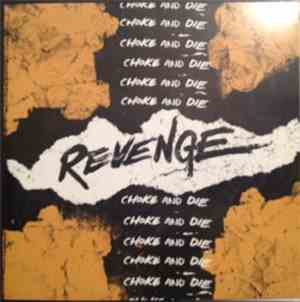 Revenge  - Choke And Die