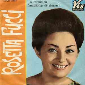 Rosetta Fucci - La Romanina / Venditrice Di Stornelli