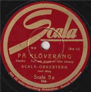 Scala-Orkestern - På Klöveräng / Bohusländska Sjömansvalsen