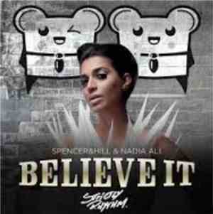 Spencer & Hill & Nadia Ali - Believe It