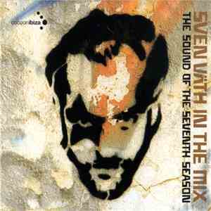 Sven Väth - In The Mix - The Sound Of The Seventh Season