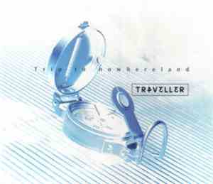Traveller - Trip To Nowhereland