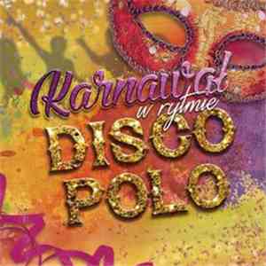 Various - Karnawał W Rytmie Disco Polo