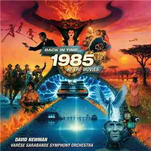 Varèse Sarabande Symphony Orchestra, David Newman, various - Back In Time.. ...