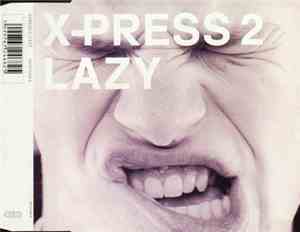 X-Press 2 - Lazy