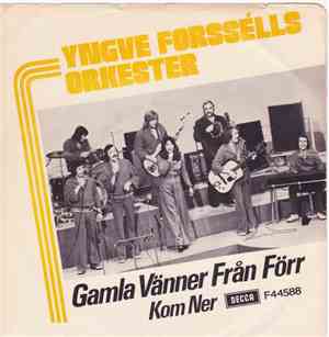 Yngve Forssélls Orkester - Gamla Vänner Från Förr
