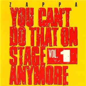 Zappa - You Can't Do That On Stage Anymore Vol. 1
