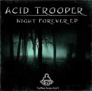 Acid Trooper - Night Forever EP