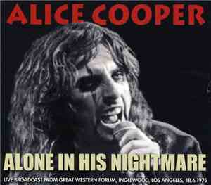 Alice Cooper  - Alone In His Nightmare