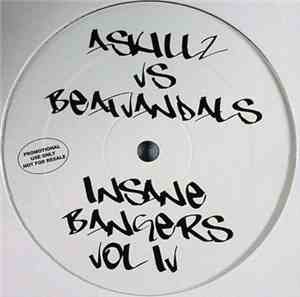 ASkillz vs. Beatvandals - Insane Bangers Vol IV