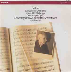 Bartók - Concertgebouw Orchestra, Amsterdam, Antal Dorati - Concerto For Or ...