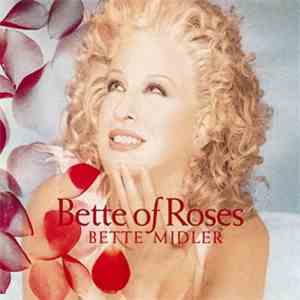 Bette Midler - Bette Of Roses