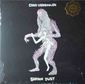 Chad VanGaalen - Shrink Dust