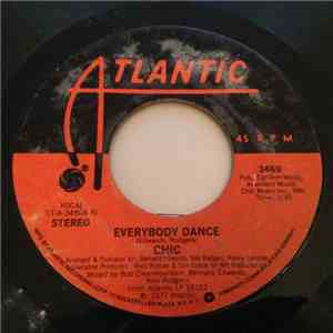 Chic - Everybody Dance / Est-Ce Que C'st Chic