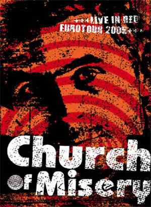 Church Of Misery - +++ Live In Red  - Eurotour 2005 +++