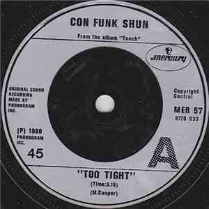 Con Funk Shun - Too Tight / Play Widit