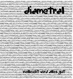Diametral - Vielleicht Wird Alles Gut