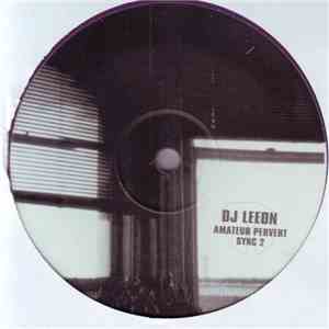 DJ Leeon - Amateur Pervert