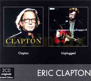 Eric Clapton - Eric Clapton: Clapton/Unplugged