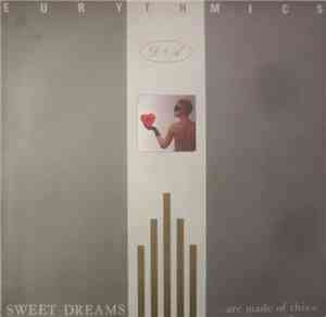 Eurythmics - Sweet Dreams (Are Made Of This)
