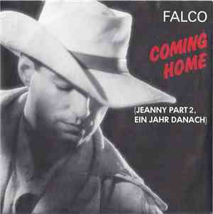 Falco - Coming Home (Jeanny Part 2, Ein Jahr Danach)