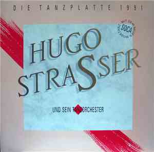 Hugo Strasser Und Sein Tanzorchester - Die Tanzplatte 1991