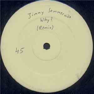 Jimmy Somerville - Why? (Remix)