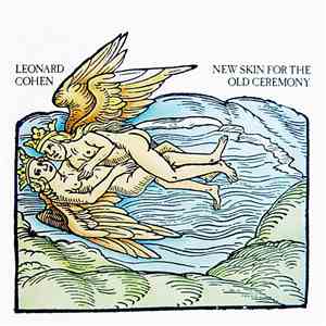 Leonard Cohen - New Skin For The Old Ceremony
