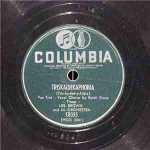 Les Brown And His Orchestra - Triskaidekaphobia / Why Don't We Say We're So ...