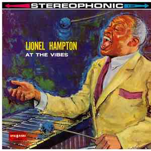 Lionel Hampton - Lionel Hampton At The Vibes