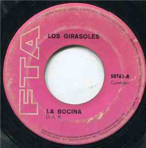 Los Girasoles - La Bocina / Tu Cosita