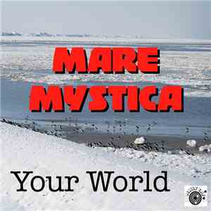 Mare Mystica - Your World