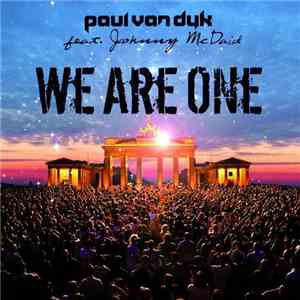 Paul van Dyk Feat. Johnny McDaid - We Are One