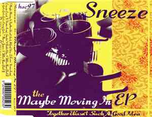 Sneeze - The Maybe Moving In EP