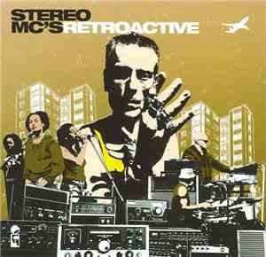 Stereo MC's - Retroactive