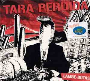Tara Perdida - Lambe-Botas