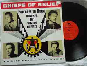 The Chiefs Of Relief - Freedom To Rock