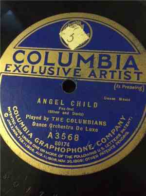 The Columbians Dance Orchestra De Luxe / Al Jolson - Angel Child / Angel Ch ...