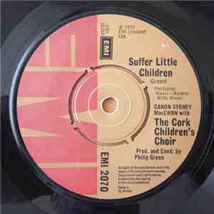 The Cork Children's Choir - Suffer Little Children