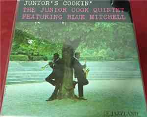The Junior Cook Quintet Featuring Blue Mitchell - Junior's Cookin'