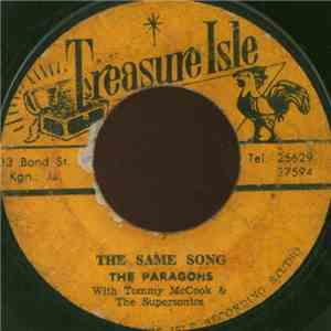 The Paragons & Tommy McCook & The Supersonics - The Same Song / Soul Serena ...