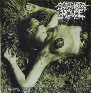 The Slaughterhouse - Fucking Brutally The A Gutted Prostitutes Gory Pussy