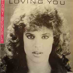 Tony Beverly - Loving You / Light It Up