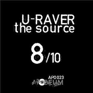 U-Raver - The Source 8/10